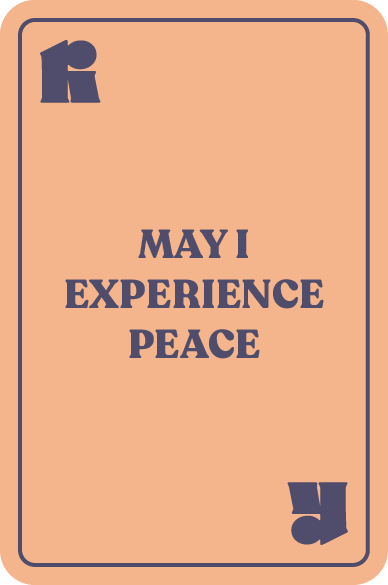 May I experience peace