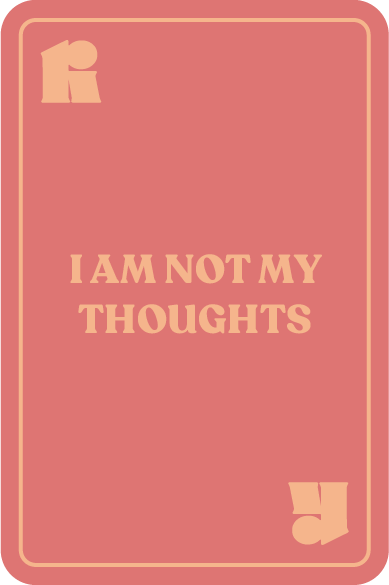I am not my thoughts
